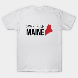 Sweet Home Maine T-Shirt